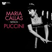 Maria Callas sings Puccini cover image