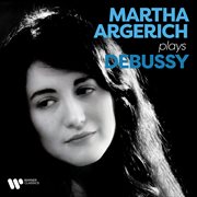 Martha argerich plays debussy cover image