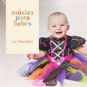Música para bebés: la movidita