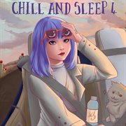 Chill and sleep 4 cover image