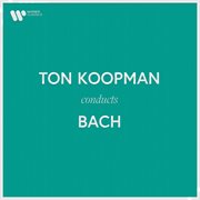 Ton Koopman conducts Bach cover image