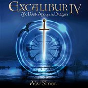 Excalibur iv: the dark age of the dragon cover image
