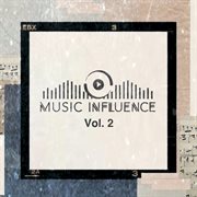 Music influence: voices connecting the world vol. 2 cover image
