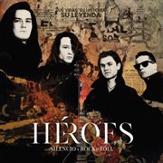 Héroes: silencio y rock & roll cover image