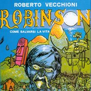"Robinson" come salvarsi la vita cover image