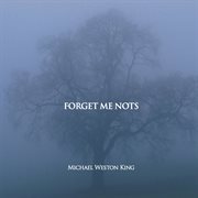 Forget me nots cover image