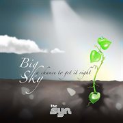 Big sky: a chance to get it right cover image