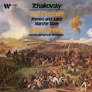 Tchaikovsky: 1812 overture, romeo and juliet & marche slave cover image
