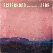 Sisterhood (original score) cover image