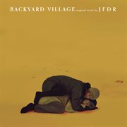 Backyard village (original score) cover image