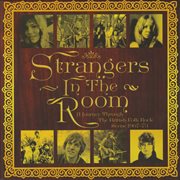 Strangers in the room: a journey through the british folk-rock scene (1967-73) cover image