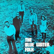 The blue water folk cover image