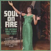 Soul on fire (the detroit soul story 1957-1977) cover image