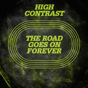 The road goes on forever cover image