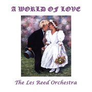 A world of love: the les reed collection cover image
