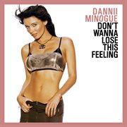 Don't wanna lose this feeling cover image
