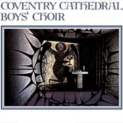 Coventry Cathedral Boys' Choir cover image