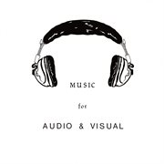 Music for audio & visual cover image