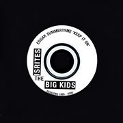 Edgar summertyme: keep it on: the isrites & big kid sessions 1995-2000 cover image