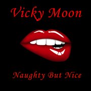 Naughty but nice cover image