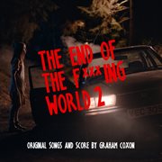The end of the f***ing world 2 (original songs and score) cover image