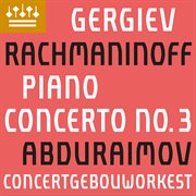 Rachmaninov: piano concerto no. 3 cover image