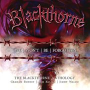 We won't be forgotten: the blackthorne anthology cover image