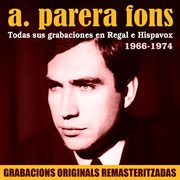 Todas sus grabaciones en regal e hispavox (1966-1974) [2018 remastered version]. 1966-1974 cover image