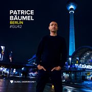 Global underground #42: patrice bũmel - berlin cover image