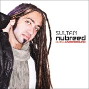 Global underground: nubreed 8 - sultan cover image