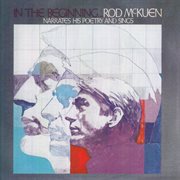 In the beginning ... rod mckuen narrates his poetry and sings cover image