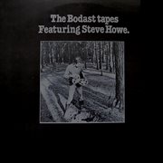 The bodast tapes : featuring Steve Howe cover image