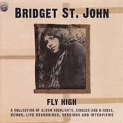Fly high: a collection of album highlights, singles and b-sides, demos, live recordings and inter cover image
