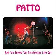 Roll 'em, smoke 'em, put another line out: remastered and expanded edition cover image