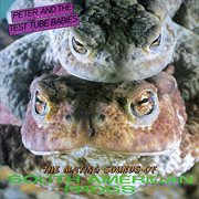 The mating sounds of south american frogs cover image