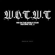 W.o.t.w.t mixtape, vol. 2 cover image
