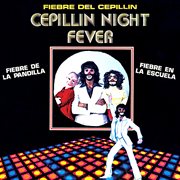 Cepillín night fever cover image