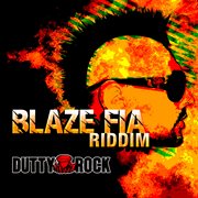 Blaze fia riddim cover image