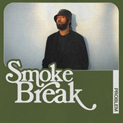 Smoke break cover image