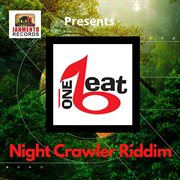 One Beat : Night Crawler Riddim cover image