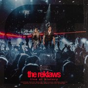 The Reklaws: Live At History cover image