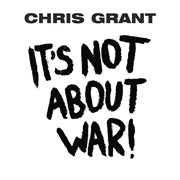 It's not about war! cover image