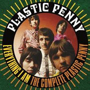 Everything i am: the complete plastic penny cover image