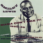 Mama don't like it! 1950-1956 cover image