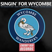 Singin' for wycombe cover image