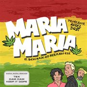 Maria maria (feat. benjamin & hermano ele) [remixes] cover image
