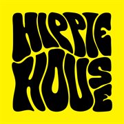 Hippie house vol. 1 cover image