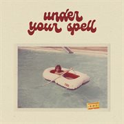 Under Your Spell EP cover image