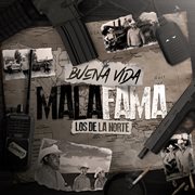 Buena Vida Mala Fama cover image