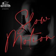 Slow Motion Riddim cover image